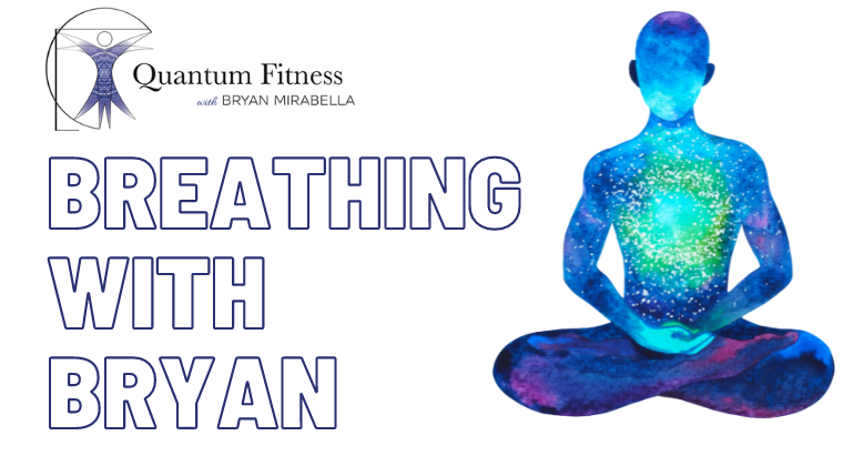 Breathing with Bryan method